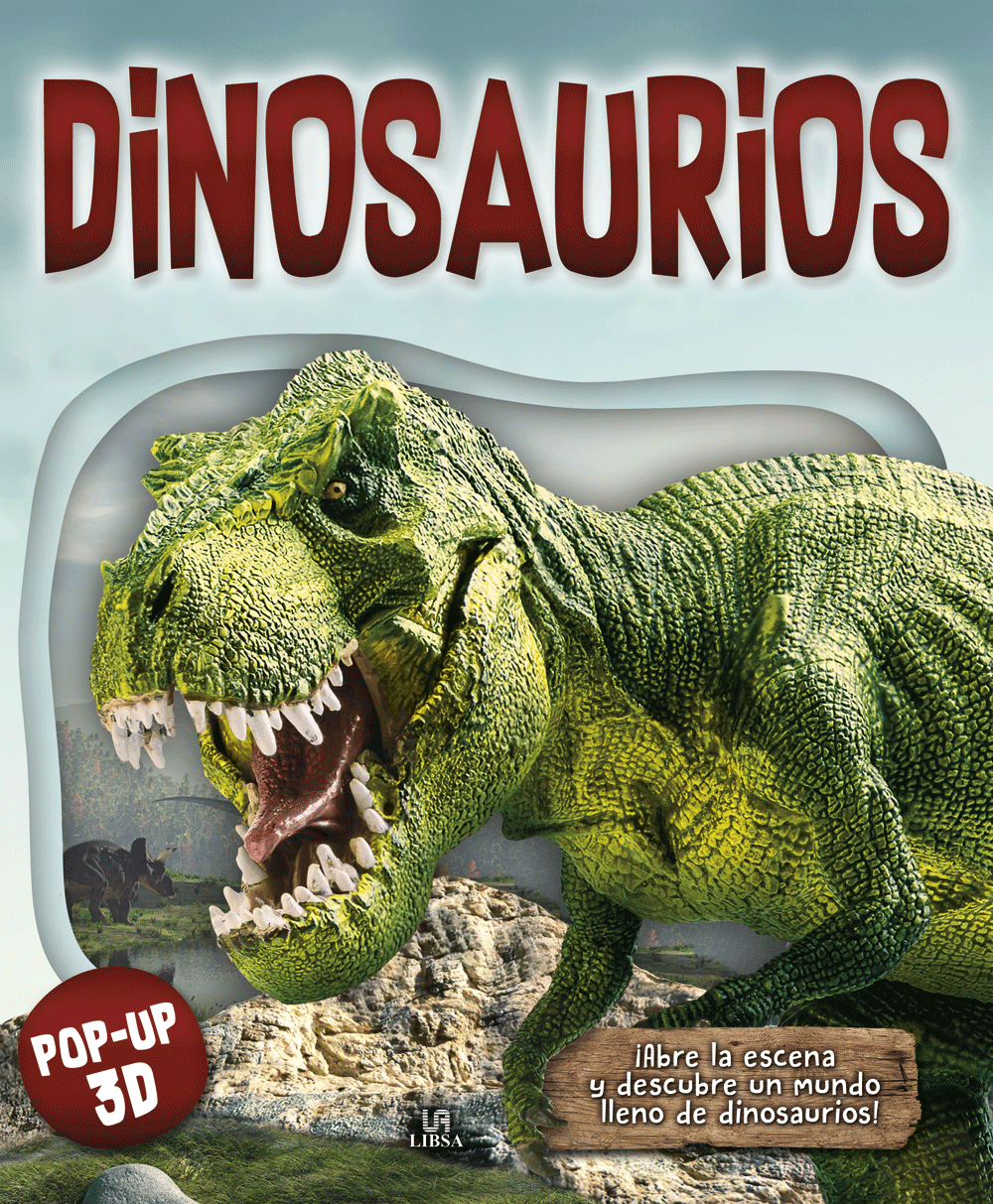 Dinosaurios – POP UP 3D – Libsa
