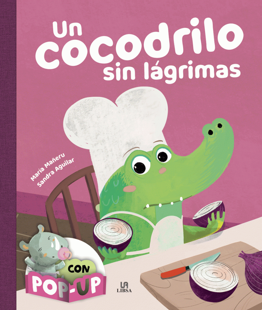 Libsa -Un Cocodrilo sin Lágrimas – ABRAZOS con POP UP – Libsa